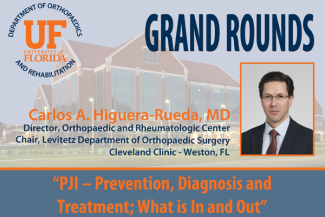 Grand Rounds: PJI – Prevention, Diagnosis and Treatment; What is In and Out