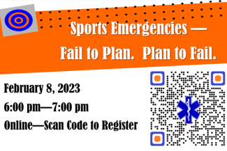 Sports Emergencies: Fail to Plan, Plan to Fail (Virtual Webinar)